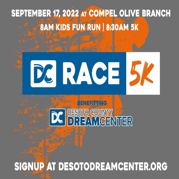 DC Dream Center 5K Race Visit DeSoto County