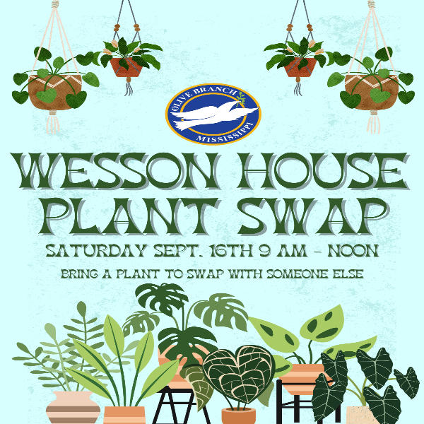 Wesson House Plant Swap & Free Tours