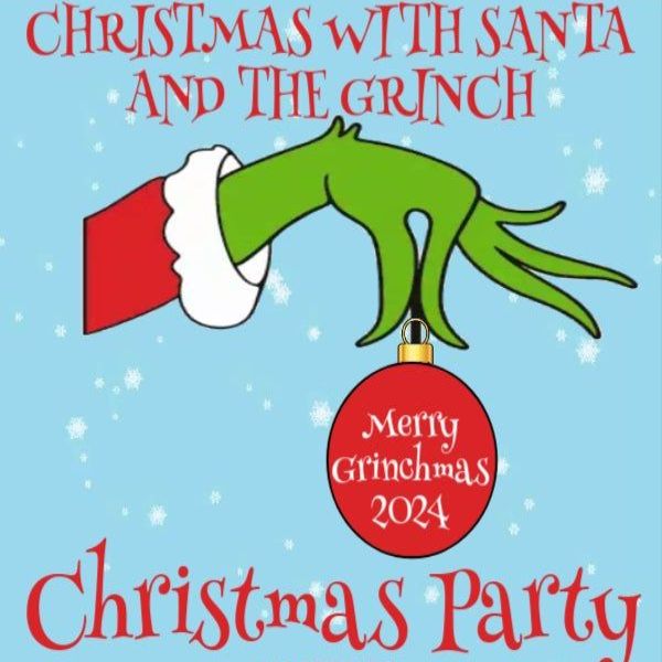 6th Annual Christmas with Santa and the Grinch