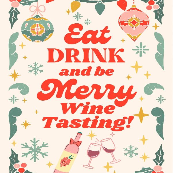 Eat Drink and Be Merry Wine Tasting