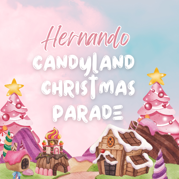 More Info for 65th Annual Hernando Candyland Christmas Parade