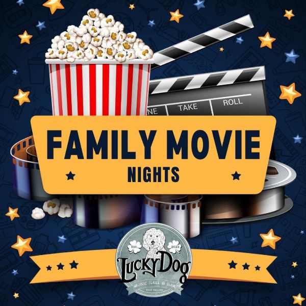 Family Movie Night at Lucky Dog