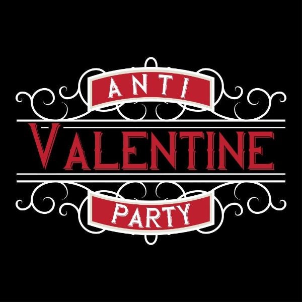 Anti-Valentine Party