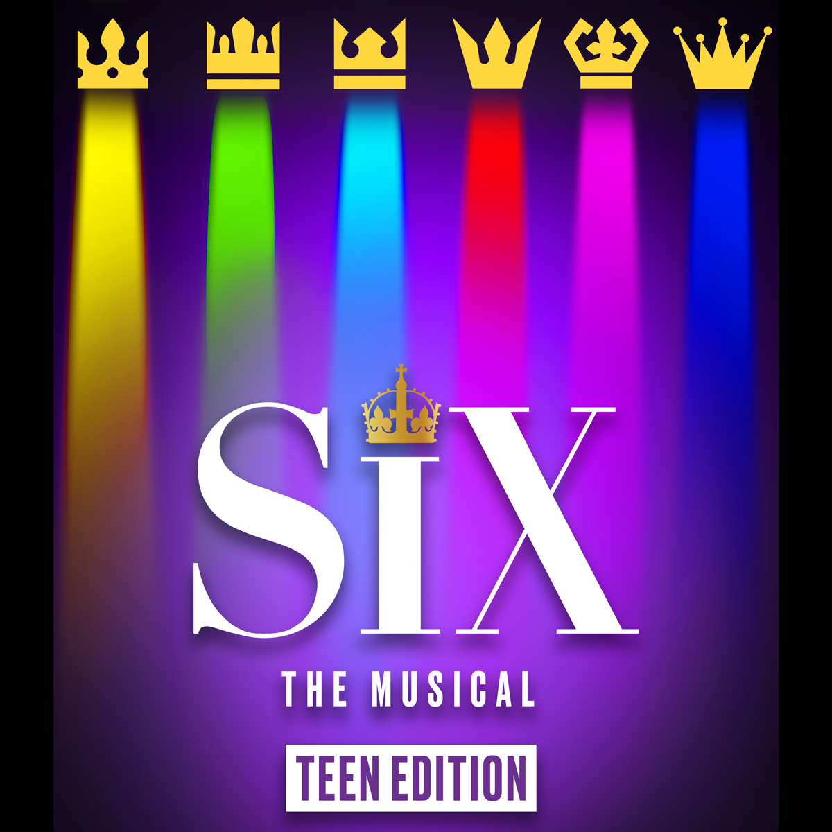 SIX: The Musical Teen Edition